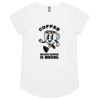 Coffee, Because Murder Is Wrong - Womens Scoop Neck T-Shirt White Womens Scoop Neck T-shirt Coffee Printed In Australia