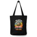 Personalised Never Forget Pluto Cotton tote bag Black Personalised Tote Bag Australian Printer