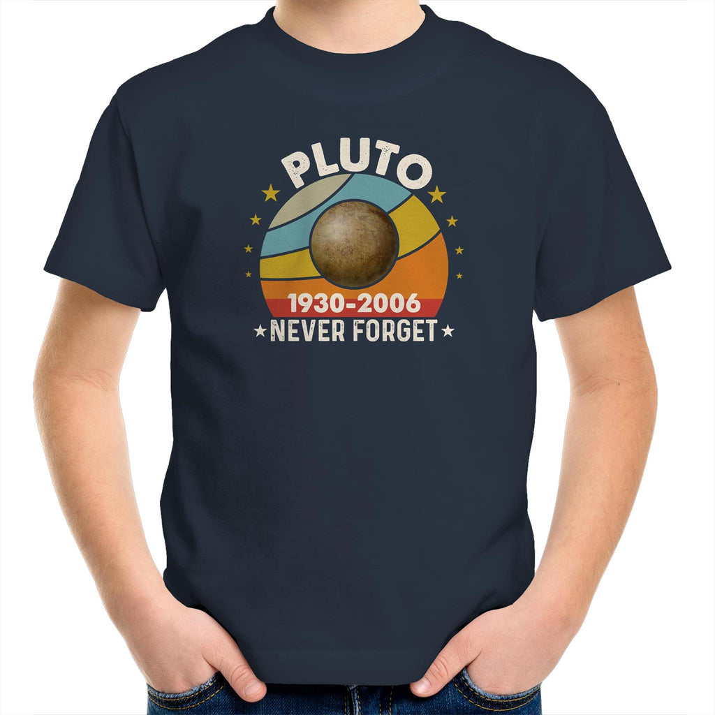 Never Forget Pluto - Kids Youth T-Shirt Navy Kids Youth T-shirt Printed In Australia Space