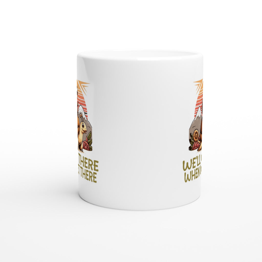 Sloth Race, We'll Get There When We Get There - White 11oz Ceramic Mug White 11oz Mug animal Globally Fulfilled