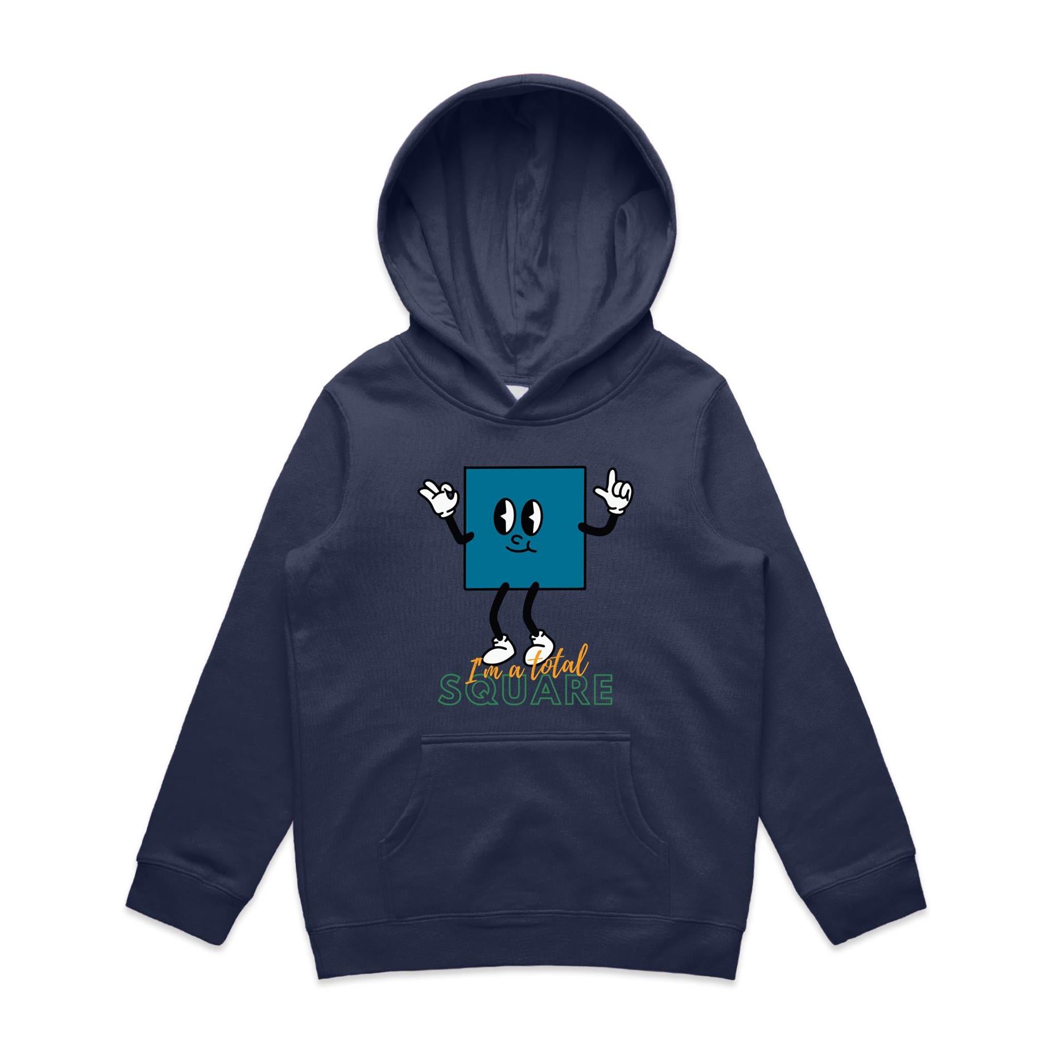 I'm A Total Square - Kids Hoodie Midnight Blue Kids Hoodie Printed In Australia