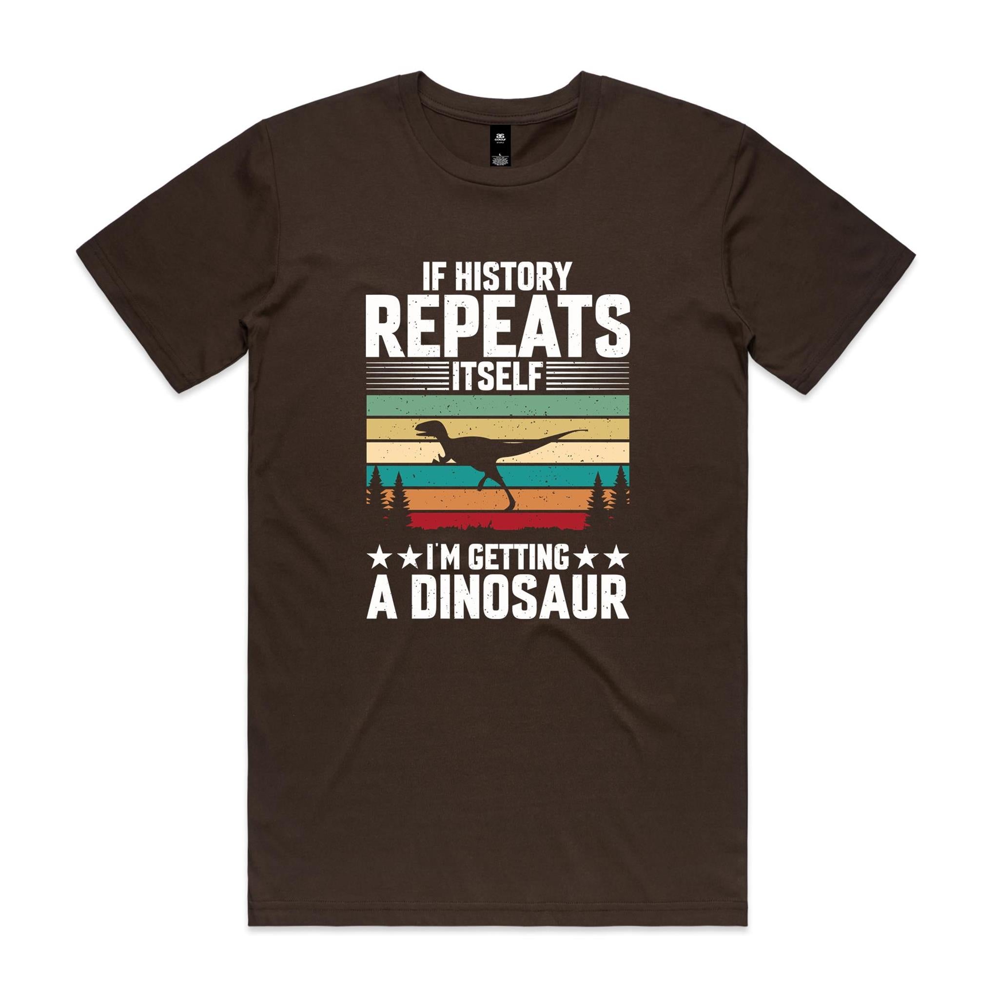I'm Getting A Dinosaur Men's AS Colour T-shirt