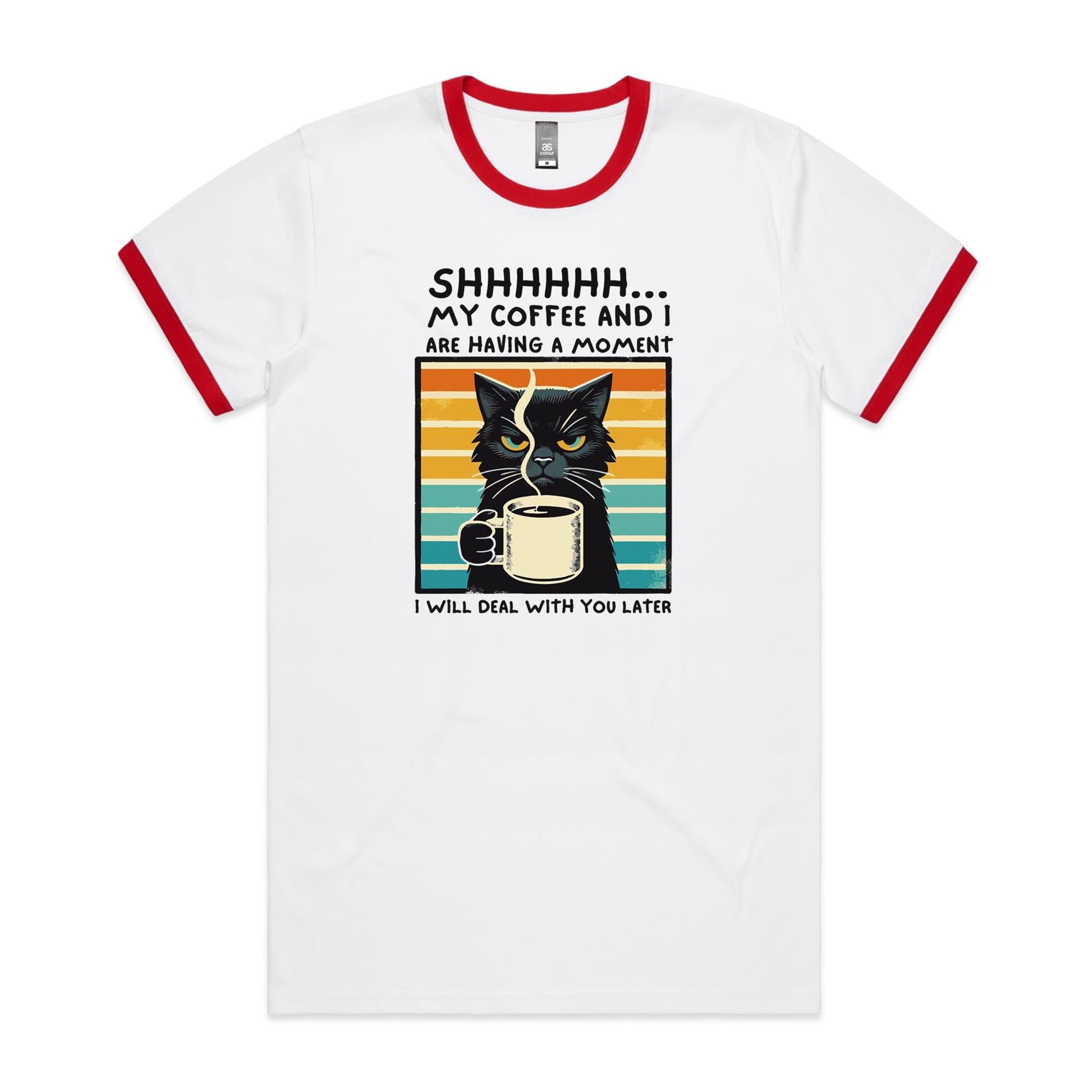 Shhh, My Coffee And I Are Having A Moment, Cat - Staple Ringer Tee White Red Ringer T-Shirt animal Coffee Printed In Australia