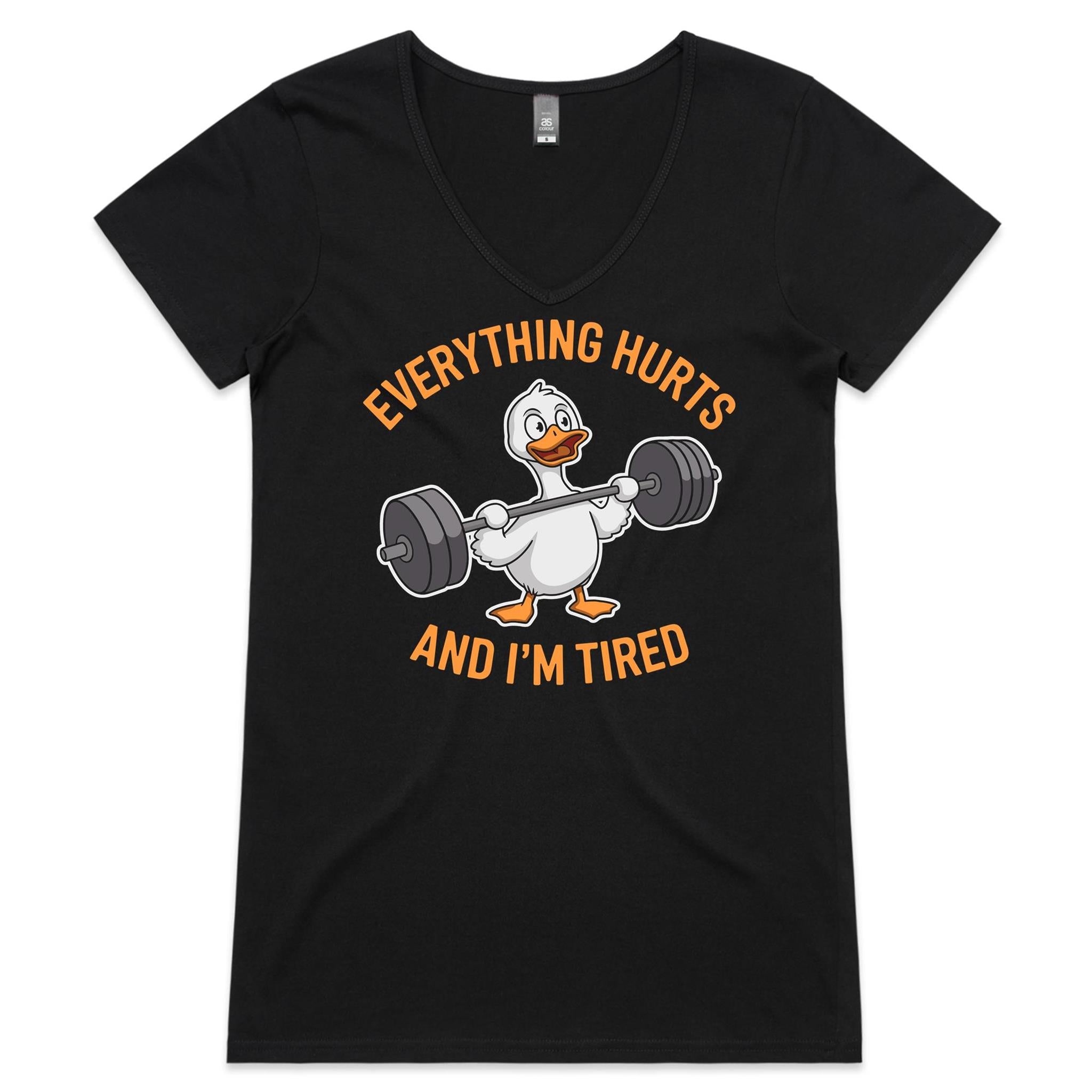 Everything Hurts And I'm Tired, Gym - Womens V-Neck T-Shirt Black Womens Active V-Neck T-shirt Fitness Printed In Australia