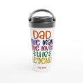 Personalised - Dad, The Man, The Myth, The Legend - White 15oz Stainless Steel Travel Mug Default Title Personalised Travel Mug dad funny Globally Fulfilled