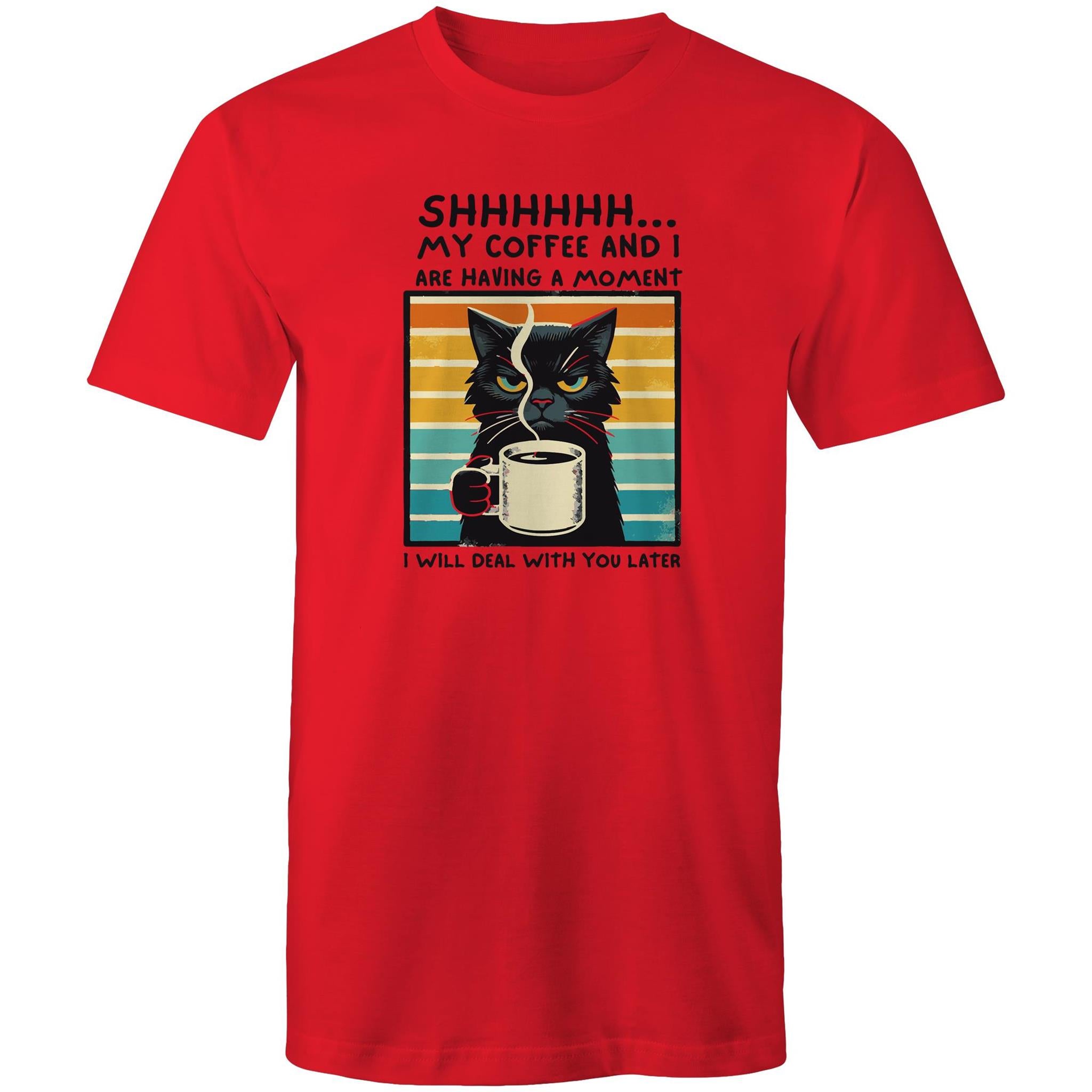 Shhh, My Coffee And I Are Having A Moment, Cat - Mens T-Shirt Red Mens T-shirt animal Coffee Printed In Australia