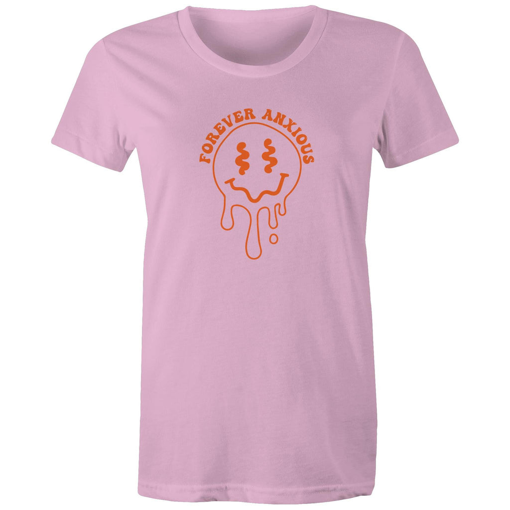 Forever Anxious - Womens T-shirt Pink Womens T-shirt Printed In Australia