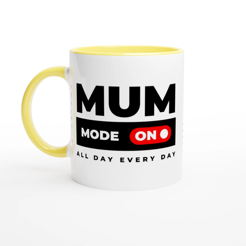 Mum Mode On - White 11oz Ceramic Mug with Colour Inside Ceramic Yellow Colour 11oz Mug Globally Fulfilled Mum