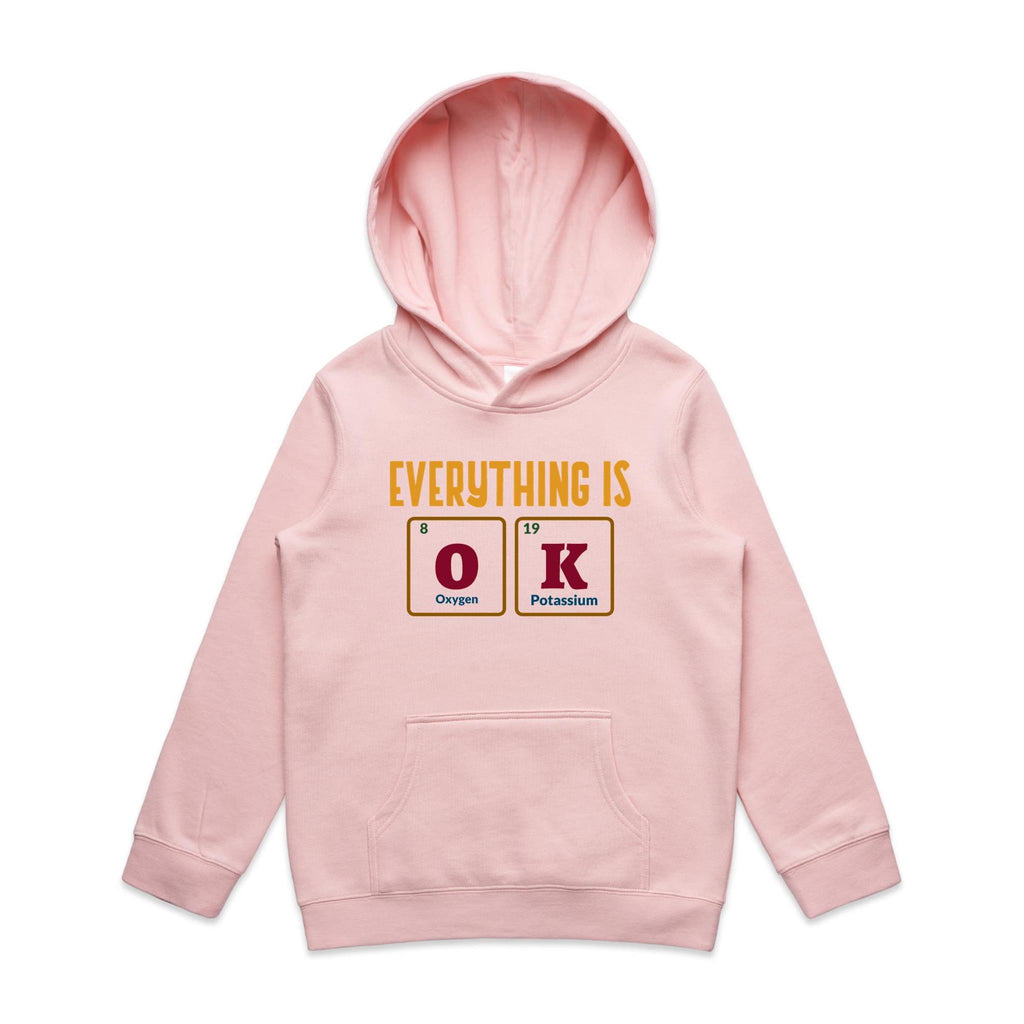 Everything Is OK, Periodic Table - Kids Hoodie Pink Kids Hoodie Printed In Australia