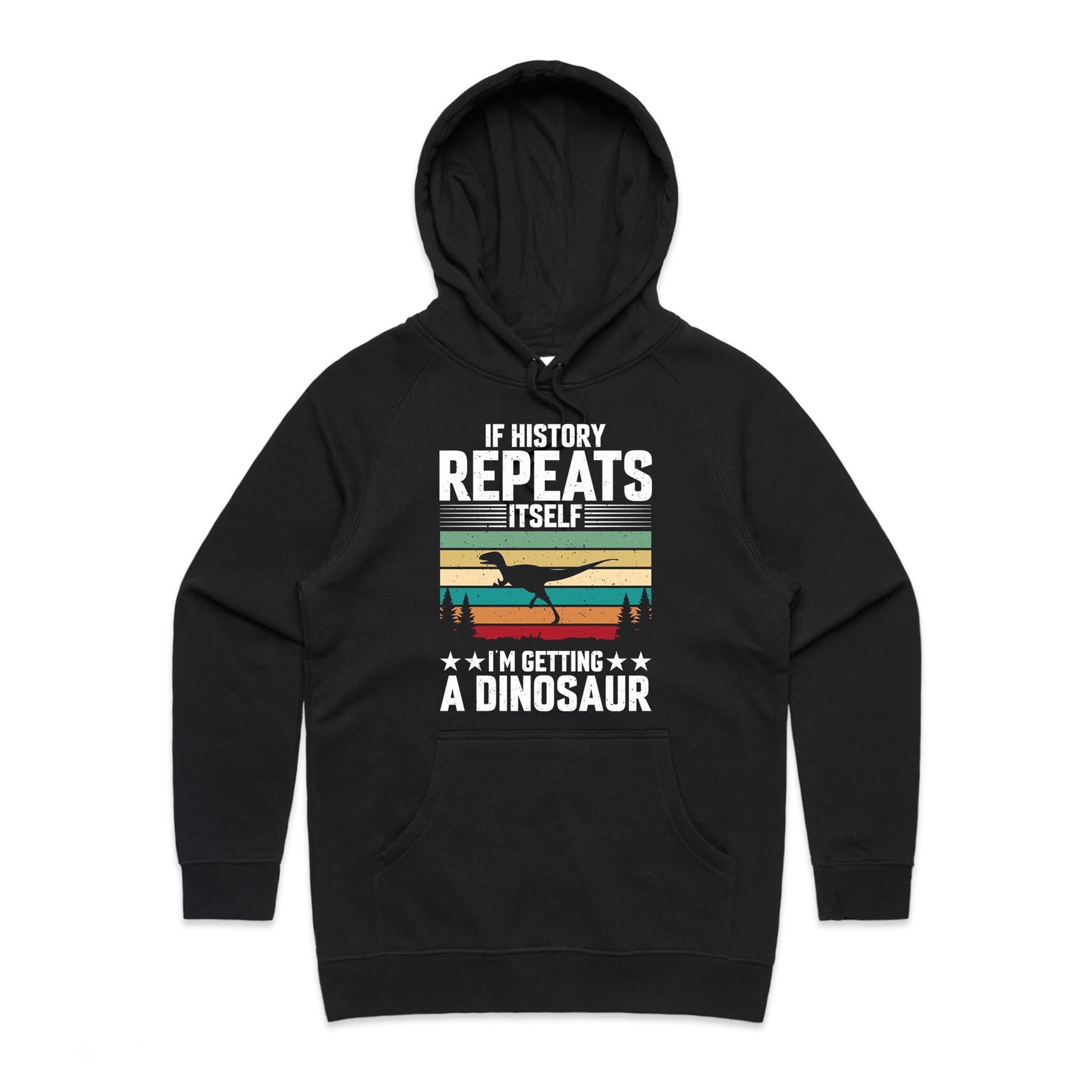 I'm Getting A Dinosaur Women's AS Colour Hoodie