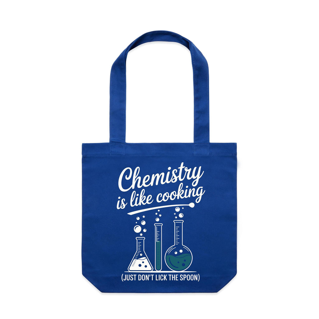 Chemistry Is Like Cooking Canvas Tote Bag