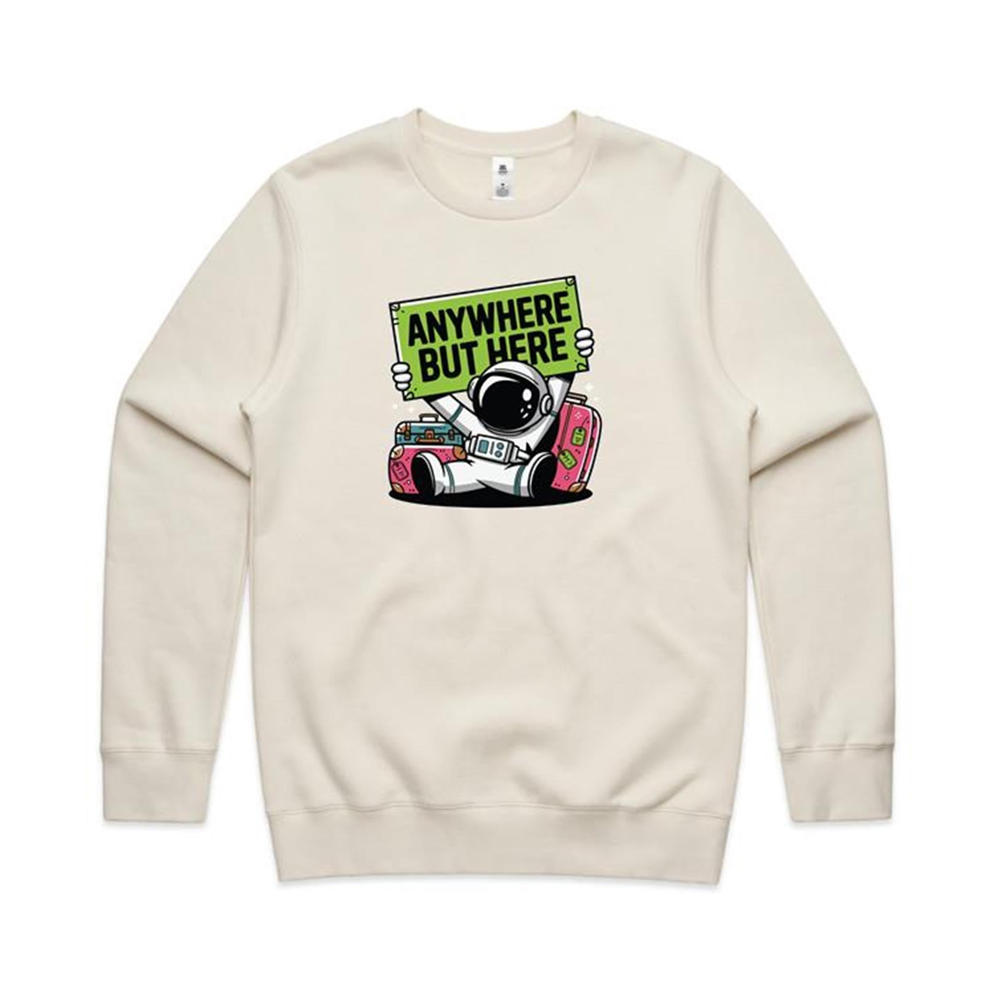 Astronaut, Anywhere But Here - AS Colour Stencil Crew Sweatshirt Ecru Sweatshirt Printed In Australia Space