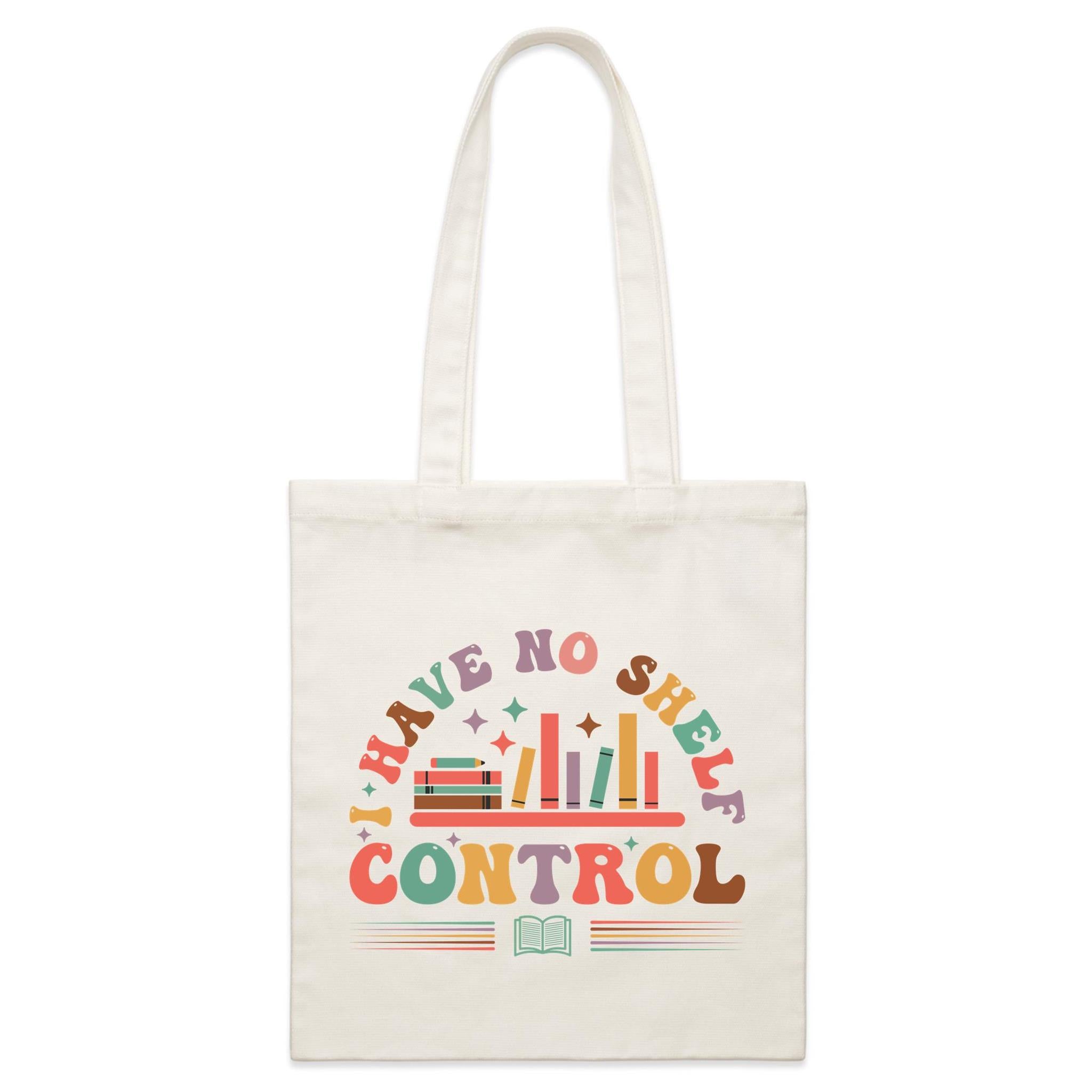 I Have No Shelf Control, Books - Parcel Canvas Tote Bag Default Title Small Tote Bag Printed In Australia Reading
