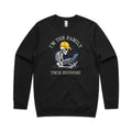 I'm The Family Tech Support, Skeleton AS Colour Stencil Crew Sweatshirt Unisex Black Sweatshirt Printed In Australia Tech
