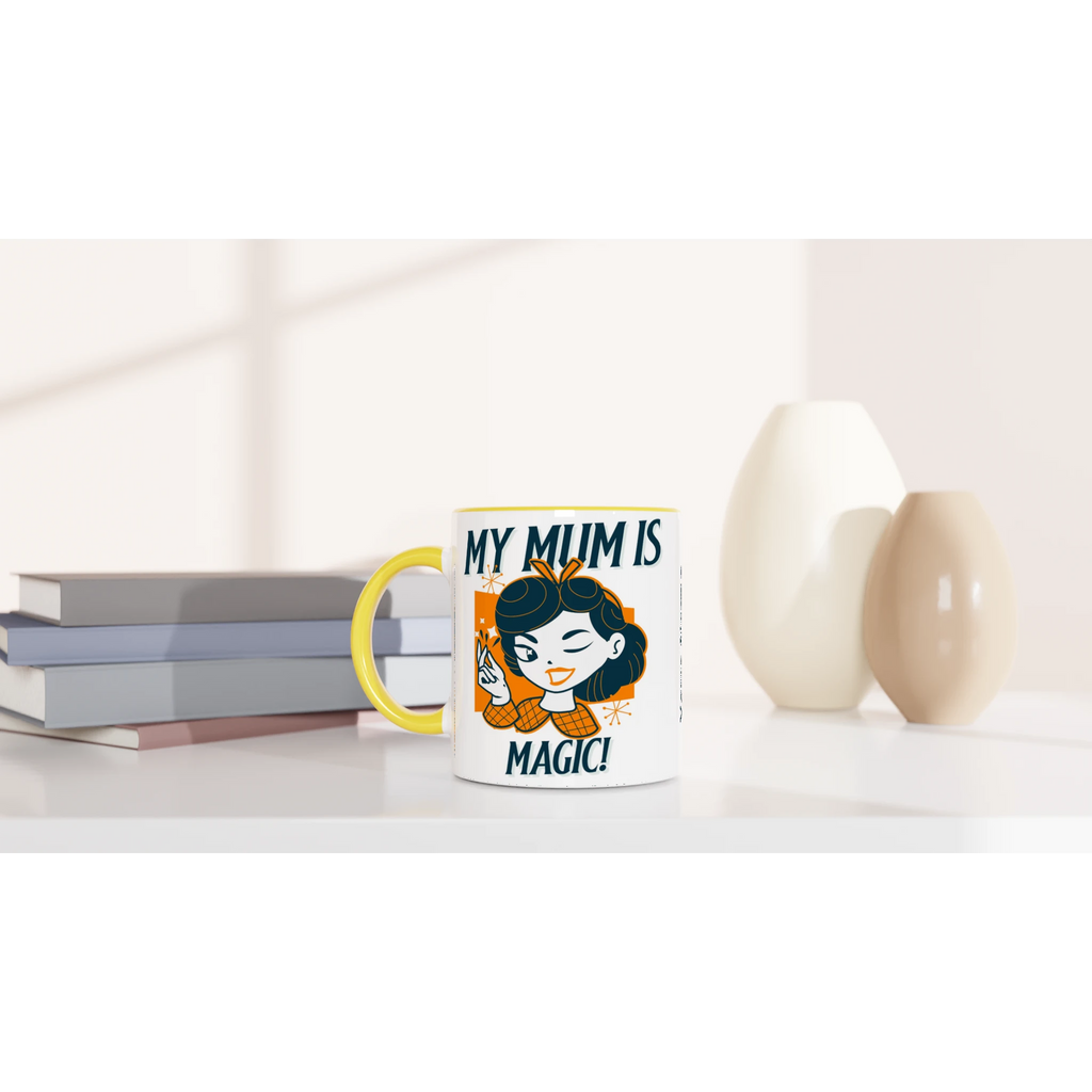 Personalise - My Mum Is Magic - White 11oz Ceramic Mug Personalised Mug customise Globally Fulfilled Mum personalise