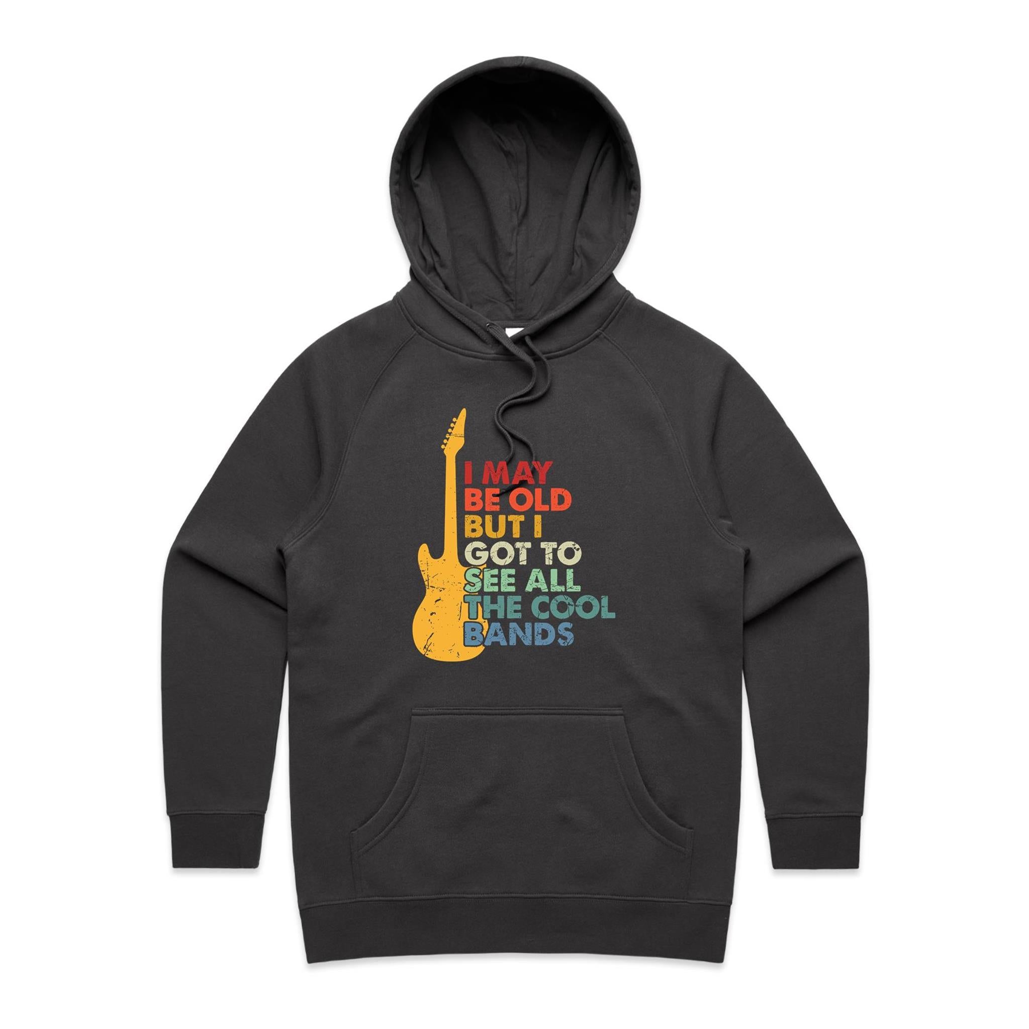 I May Be Old But I Got To See All The Cool Bands - Womens Hoodie Coal Womens Hoodie Music Printed In Australia