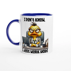 I Don't Know, I Just Work Here, Duck - White 11oz Ceramic Mug with Colour Inside Ceramic Blue Colour 11oz Mug animal Globally Fulfilled Work