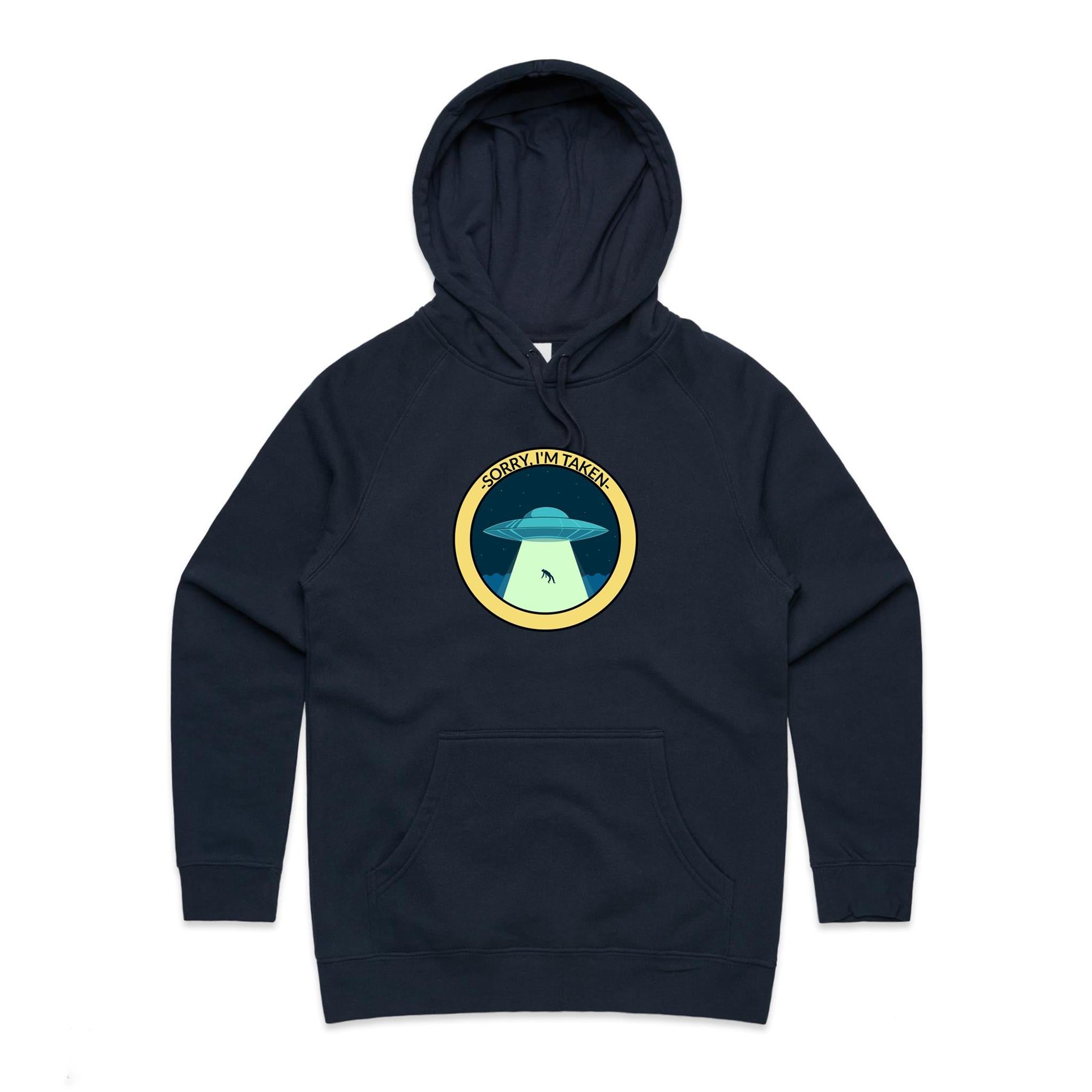 Sorry I'm Taken, Alien UFO - Womens Hoodie Navy Womens Hoodie Printed In Australia Sci Fi