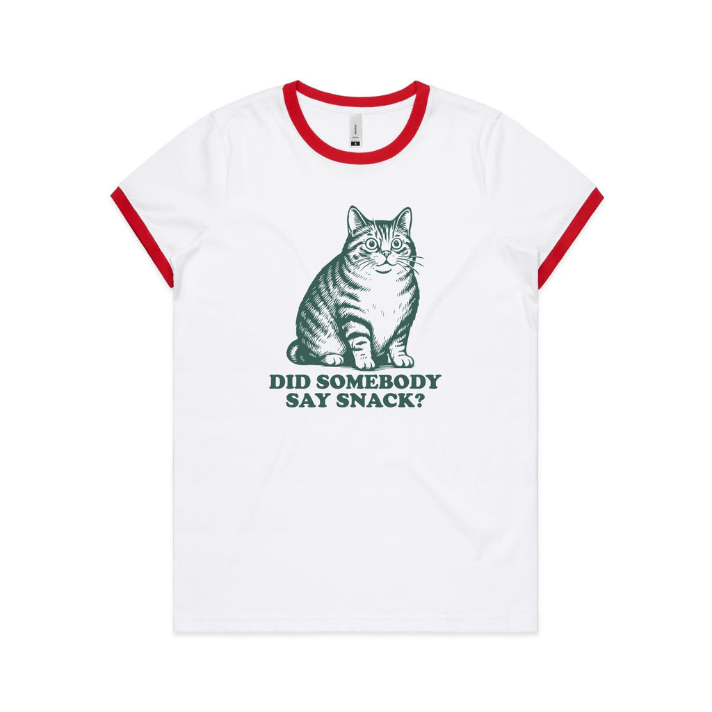 Cat, Did Somebody Say Snack? - Women's Ringer Tee