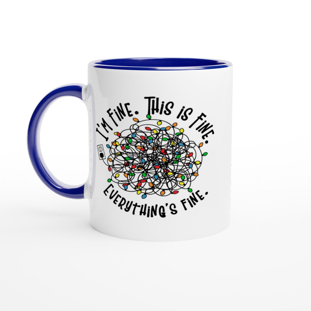 Tangled Christmas Lights, I'm Fine, This Is Fine, Everything's Fine - White 11oz Ceramic Mug with Colour Inside Ceramic Blue Christmas Colour Mug Christmas Globally Fulfilled