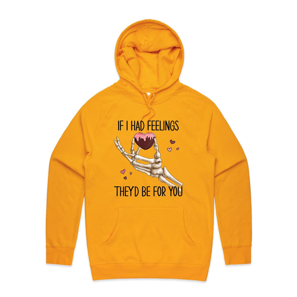If I Had Feelings They'd Be For You - Mens Hoodie Gold Mens Hoodie Love Printed In Australia