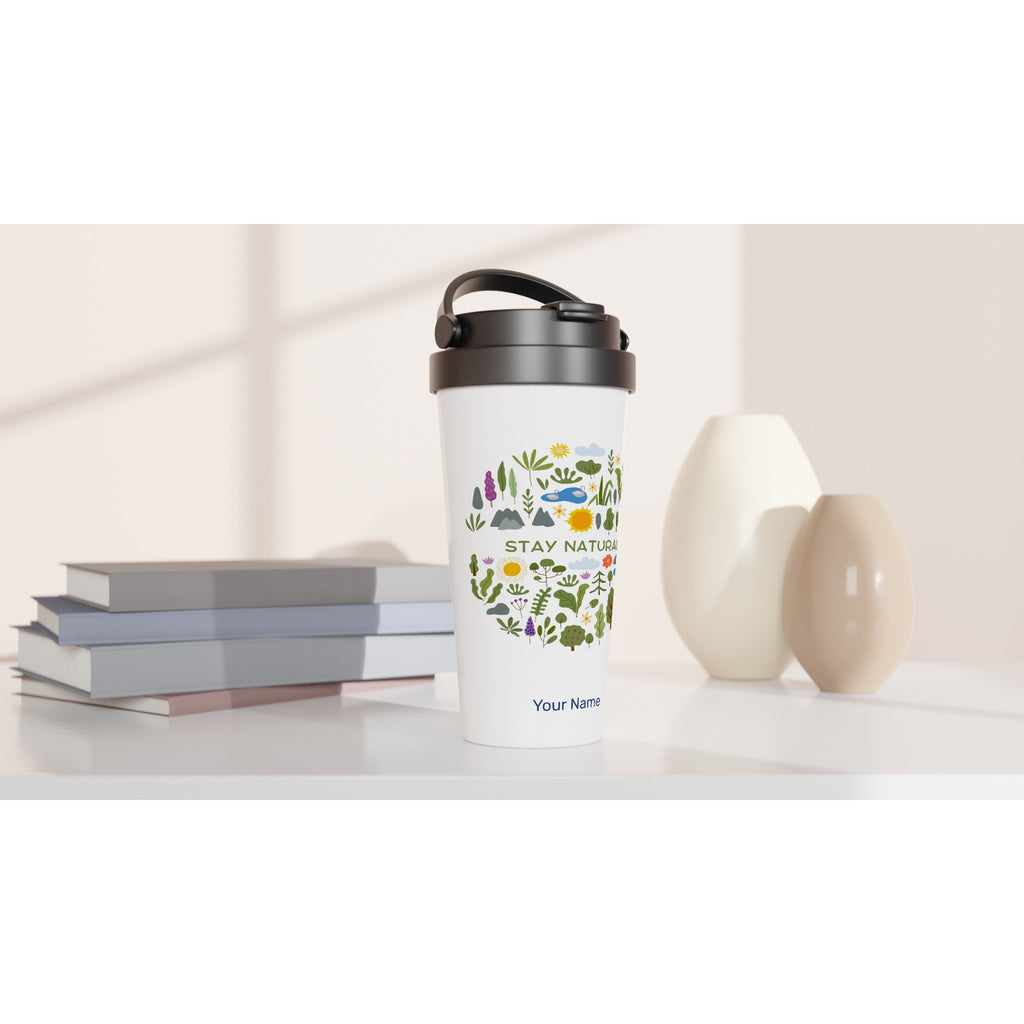 Personalised - Stay Natural - White 15oz Stainless Steel Travel Mug Personalised Travel Mug customise Globally Fulfilled personalise plants