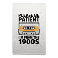 Please Be Patient, I'm From The 1900's AS Colour Tea Towel White One Size Tea Towel Music Printed In Australia Retro