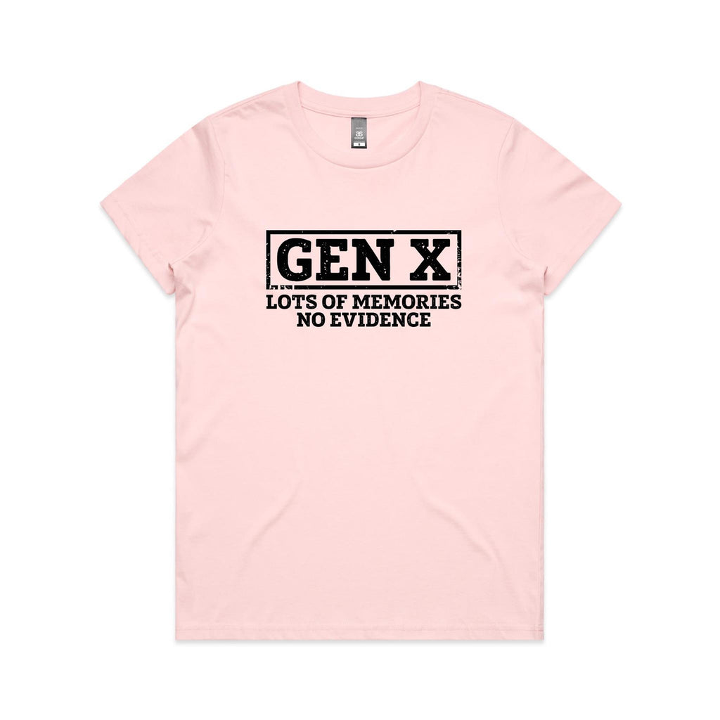 Gen X, Lots Of Memories, No Evidence Women's AS Colour T-shirt Pink Womens T-shirt Printed In Australia