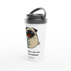 Personalised - Coffee Is Why I Got Out Of Bed This Morning, Puppy - White 15oz Stainless Steel Travel Mug Personalised Travel Mug animal Coffee Globally Fulfilled
