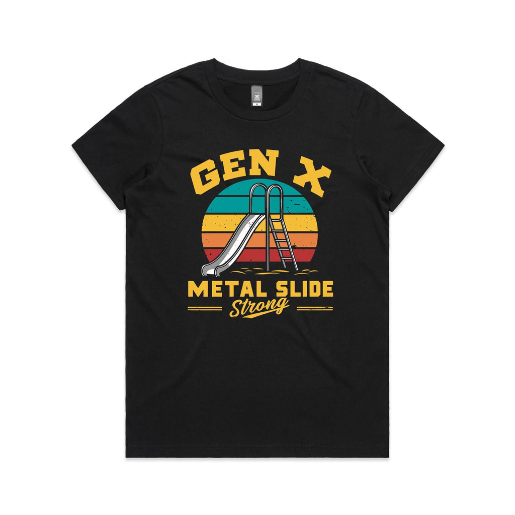 Gen X, Metal Slide Strong Women's AS Colour T-shirt Black Womens T-shirt Printed In Australia