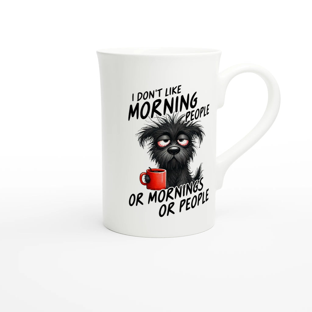 I Don't Like Morning People, Dog - White 10oz Porcelain Slim Mug Porcelain Mug animal Globally Fulfilled