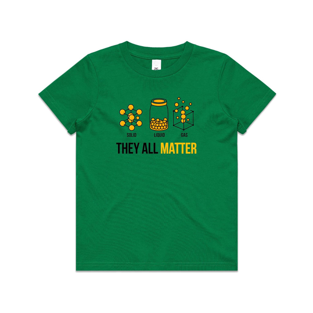 They All Matter Solid Liquid Gas Kids AS Colour T-shirt Kelly Green Kids Youth T-shirt Printed In Australia Science