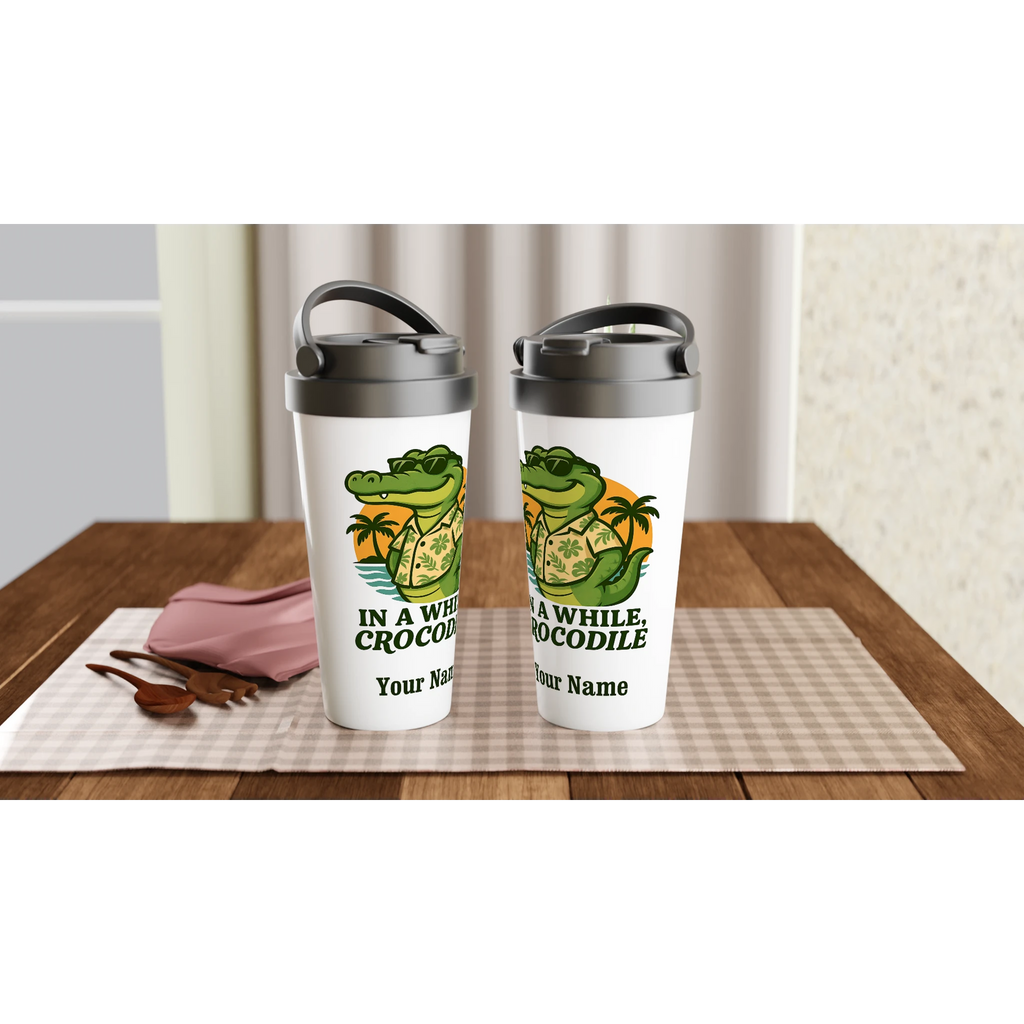Personalised In A While, Crocodile White 15oz Stainless Steel Travel Mug Personalised Travel Mug animal Globally Fulfilled