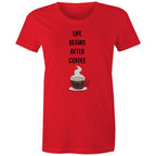 Life Begins After Coffee - Womens T-shirt Red Womens T-shirt Coffee Printed In Australia