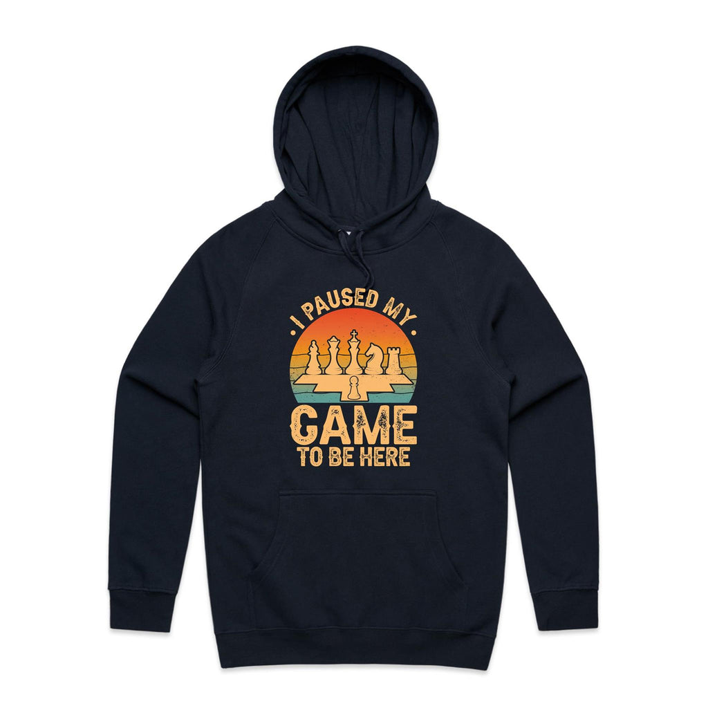 Chess, I Paused My Game To Be Here - Mens Hoodie Navy Mens Hoodie Chess Games Printed In Australia