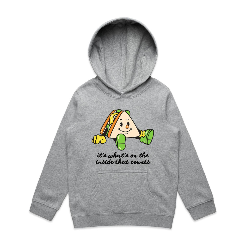 Sandwich, It's What's On The Inside That Counts - Kids Hoodie Grey Marle Kids Hoodie Printed In Australia