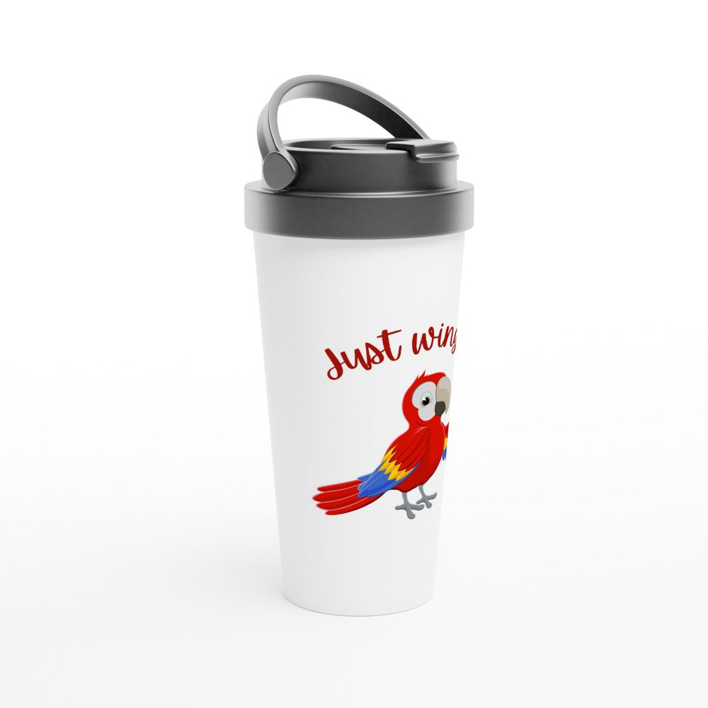Just Wing It - White 15oz Stainless Steel Travel Mug Travel Mug animal Globally Fulfilled