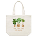 Sorry, I Have Plants This Weekend Shoulder Canvas Tote Bag Default Title Large Tote Bag Plants Printed In Australia