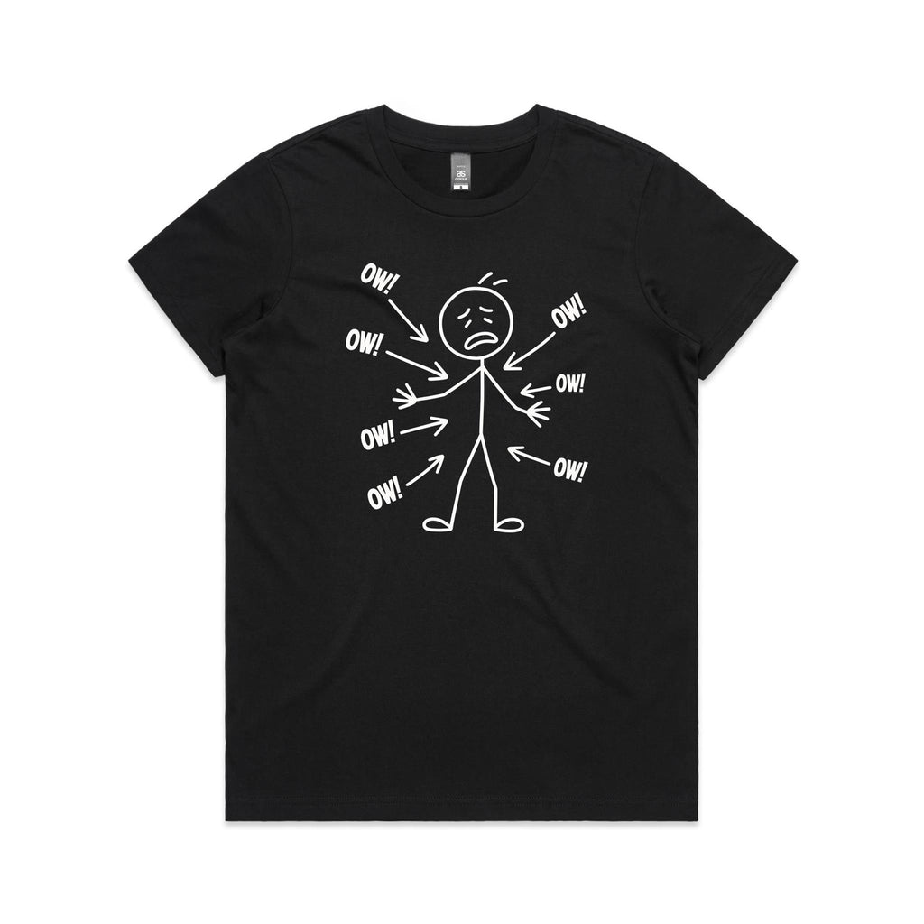 Ow! Everything Hurts Stick Figure Women's AS Colour T-shirt Black Womens T-shirt Printed In Australia