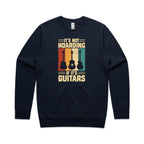 It's Not Hoarding If It's Guitars - AS Colour Stencil Crew Sweatshirt Navy Sweatshirt Music Printed In Australia
