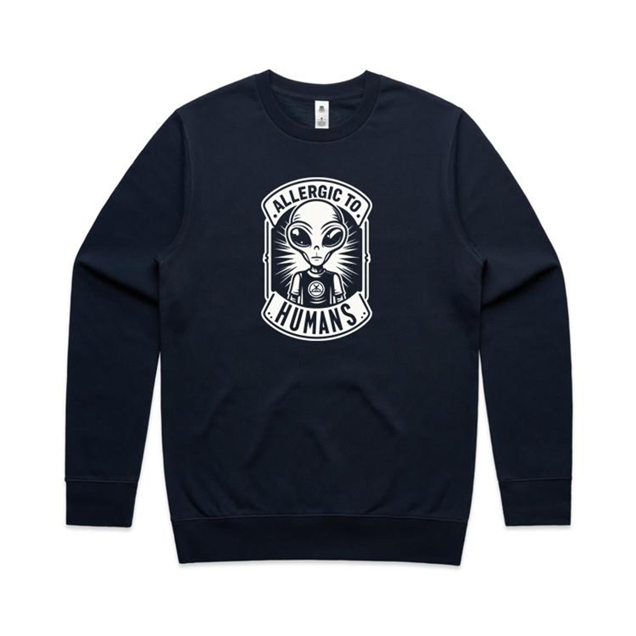 Alien, Allergic To Humans - AS Colour Stencil Crew Sweatshirt Navy Sweatshirt Printed In Australia Sci Fi