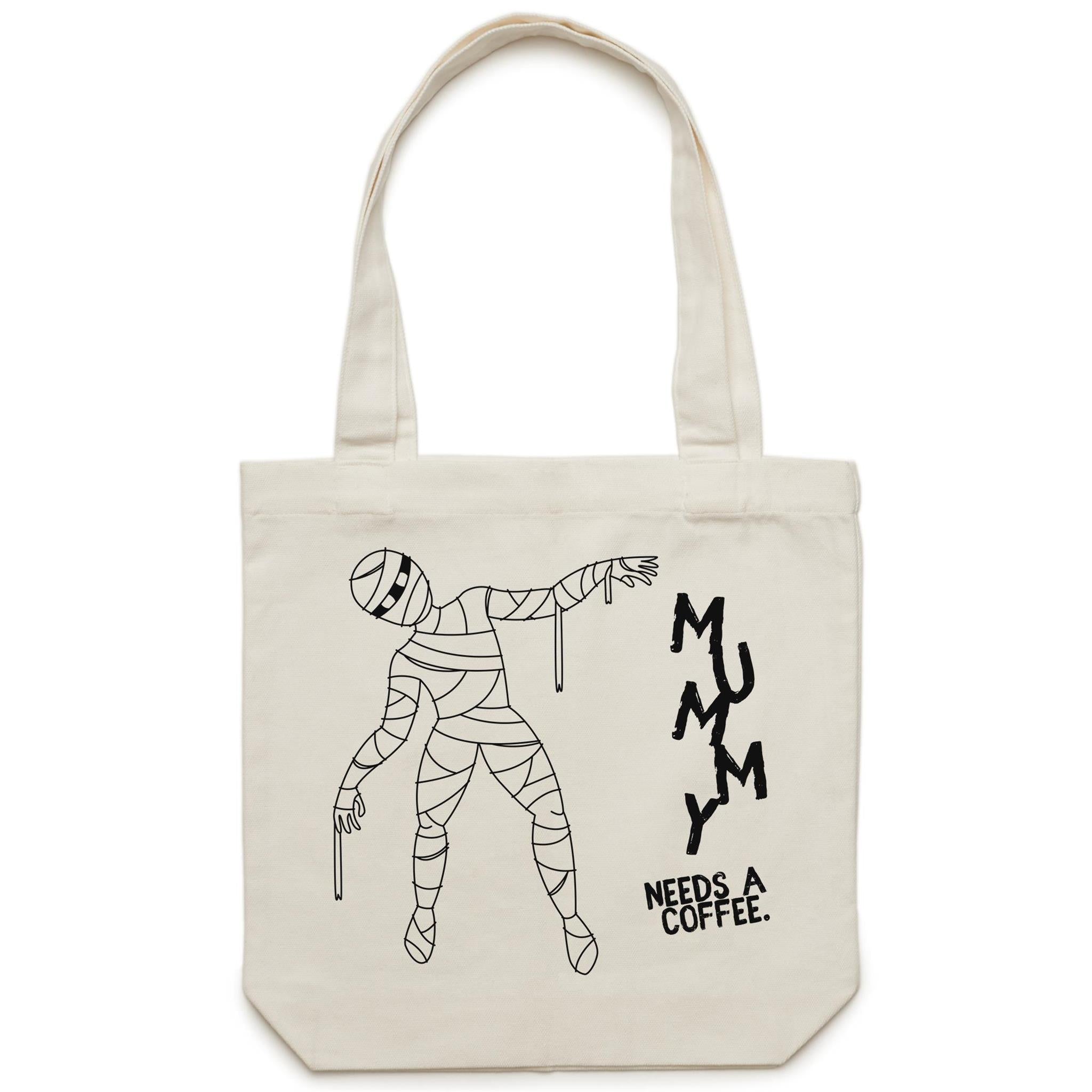 Mummy Needs A Coffee - Canvas Tote Bag Cream One Size Tote Bag Coffee Mum Printed In Australia