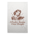 I Prefer Books Over People AS Colour Tea Towel White One Size Tea Towel Printed In Australia Reading