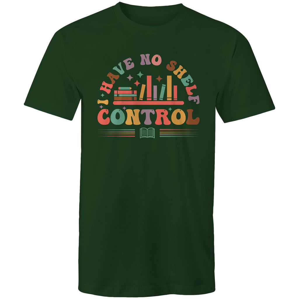 I Have No Shelf Control, Books - Mens T-Shirt Forest Green Mens T-shirt Printed In Australia Reading