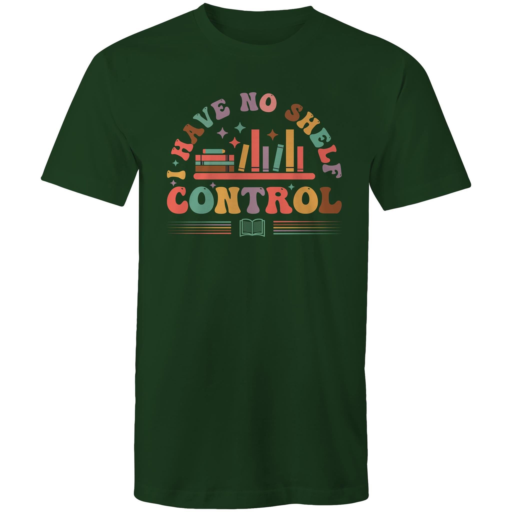 I Have No Shelf Control, Books - Mens T-Shirt Forest Green Mens T-shirt Printed In Australia Reading