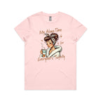 My Alone Time Is For Everyone's Safety Women's AS Colour T-shirt Pink Womens T-shirt Printed In Australia