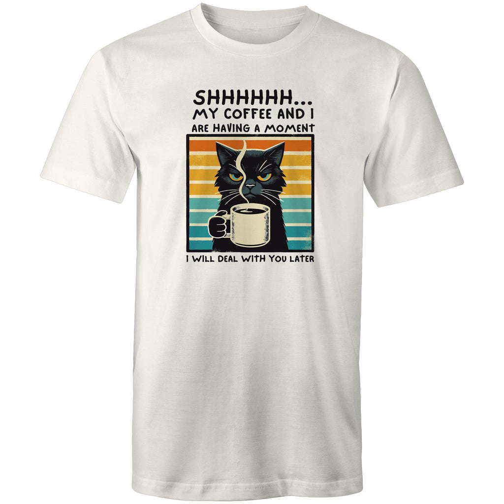 Shhh, My Coffee And I Are Having A Moment, Cat - Mens T-Shirt Natural Mens T-shirt animal Coffee Printed In Australia