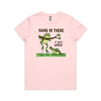 Hang In There, It Gets Worse - Womens T-shirt