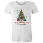 All Booked For Christmas - Womens T-shirt White Womens Christmas T-shirt Christmas Printed In Australia