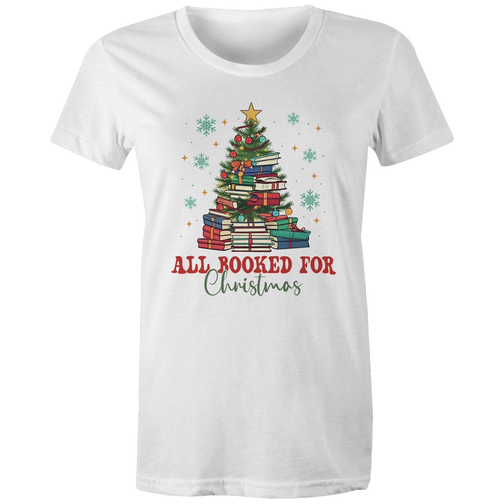 All Booked For Christmas - Womens T-shirt White Womens Christmas T-shirt Christmas Printed In Australia